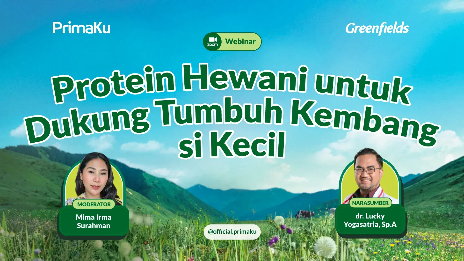 Webinar Primaku: Protein Hewani Untuk Dukung Tumbuh Kembang Si Kecil